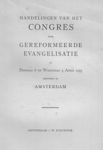 Titelpagina van het omvangrijke verslag van het eerste Congres voor Gereformeerde Evangelisatie (1913).